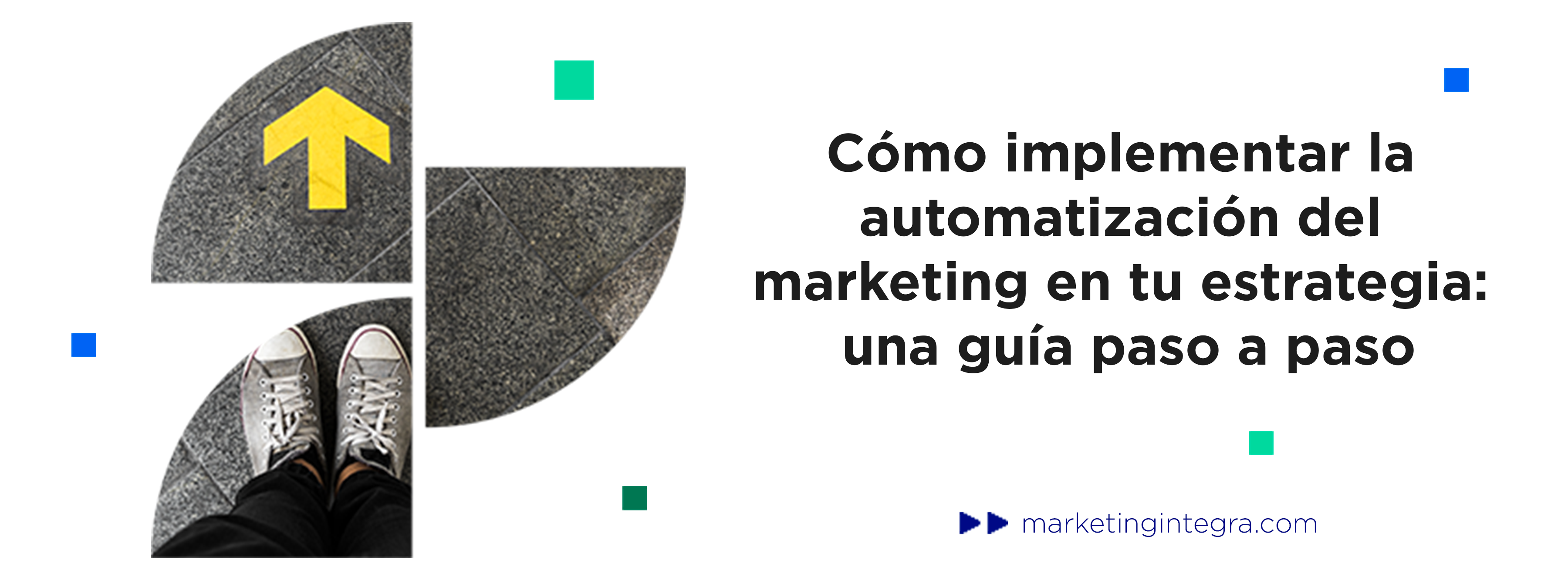 Cómo implementar la automatización de marketing en tu estrategia: una ...